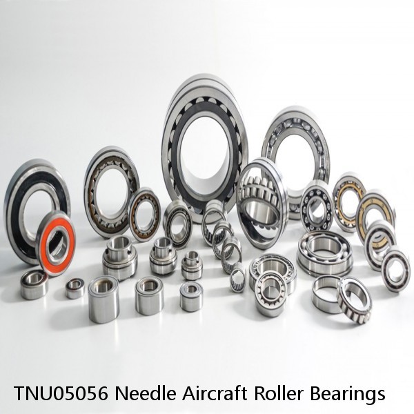 TNU05056 Needle Aircraft Roller Bearings