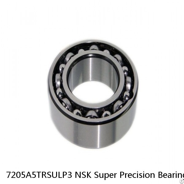 7205A5TRSULP3 NSK Super Precision Bearings