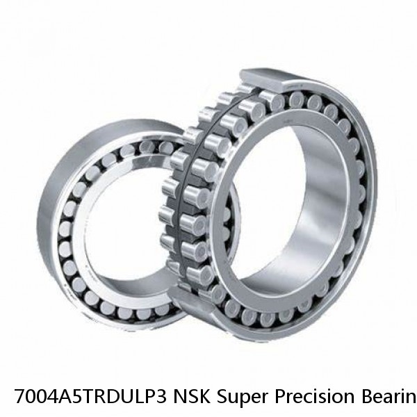 7004A5TRDULP3 NSK Super Precision Bearings